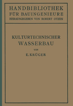 Kulturtechnischer Wasserbau: III.Teil Wasserbau 7.Band