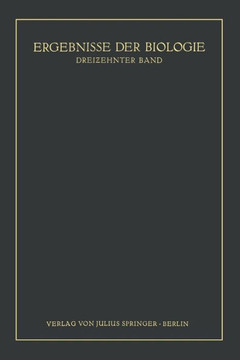 Ergebnisse Der Biologie: Dreizehnter Band