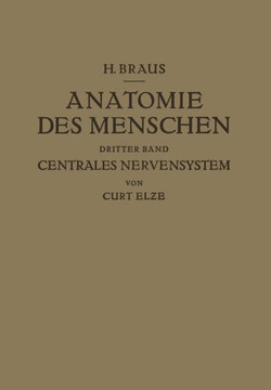 Anatomie Des Menschen Ein Lehrbuch F?r Studierende Und ?rƶte: Dritter Band Centrales Nervensystem