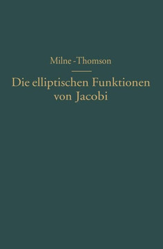 Die Elliptischen Funktionen Von Jacobi: F?nfstellige Tafeln, Mit Differenzen, Von Sn U, Cn U Dn U Mit Den Nat?rlichen Zahlen ALS Argument, Nach Werten