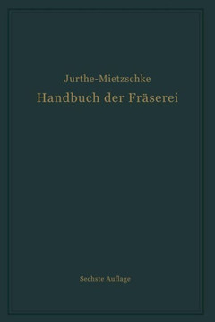 Handbuch Der Fr?serei: Kurzgefa?tes Lehr- Und Nachschlagebuch F?r Den Allgemeinen Gebrauch
