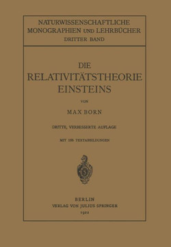 Die Relativit?tstheorie Einsteins Und Ihre Physikalischen Grundlagen: Elementar Dargestellt