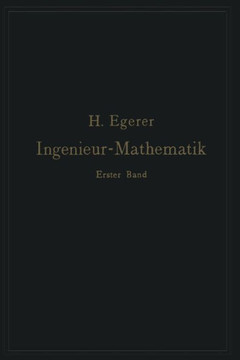 Ingenieur-Mathematik. Lehrbuch Der H?heren Mathematik F?r Die Technischen Berufe: Erster Band