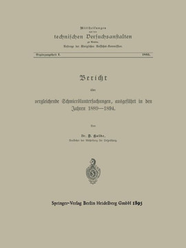 Ber?cht ?ber Vergleichende Schmier?luntersuchungen Ausgef?hrt in Den Jahren 1889-1894