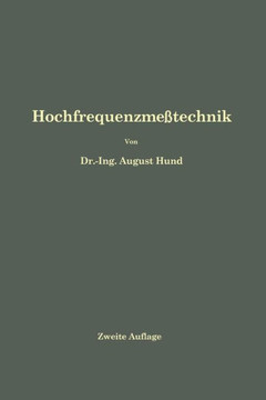 Hochfrequenzme?technik: Ihre Wissenschaftlichen Und Praktischen Grundlagen