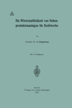 Die Wirtschaftlichkeit Von Nebenproduktenanlagen F?r Kraftwerke