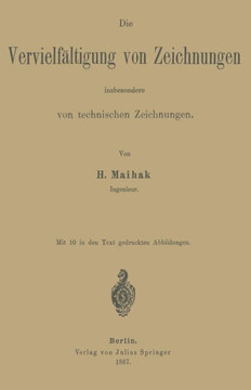 Die Vervielf?ltigung Von Zeichnungen Insbesondere Von Technischen Zeichnungen