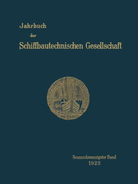 Jahrbuch Der Schiffbautechnischen Gesellschaft: Neunundzwanzigster Band