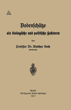 Bodensch?tze ALS Biologische Und Politische Faktoren