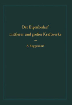 Der Eigenbedarf Mittlerer Und Gro?er Kraftwerke