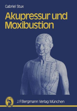 Akupressur Und Moxibustion Akupressur Und Moxibustion