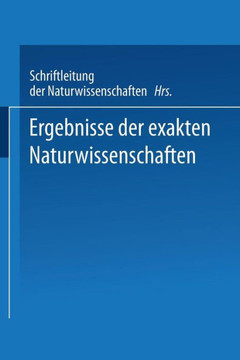 Ergebnisse Der Exakten Naturwissenschaften: Zw?lfter Band