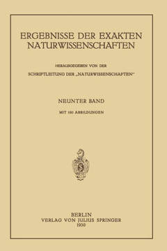 Ergebnisse Der Exakten Naturwissenschaften: Neunter Band