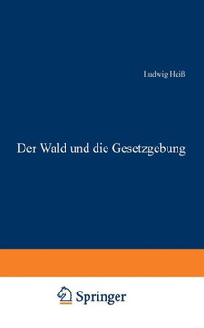 Der Wald Und Die Gesetzgebung