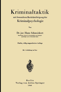 Kriminaltaktik Mit Besonderer Ber?cksichtigung Der Kriminalpsychologie Kriminaltaktik Mit Besonderer Ber?cksichtigung Der Kriminalpsychologie