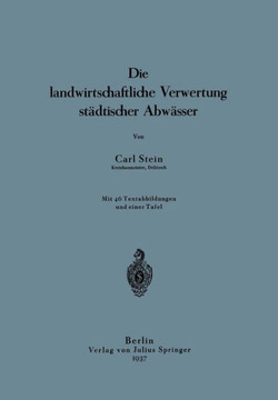 Die Landwirtschaftliche Verwertung St?dtischer Abw?sser