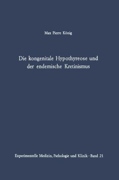 Die Kongenitale Hypothyreose Und Der Endemische Kretinismus