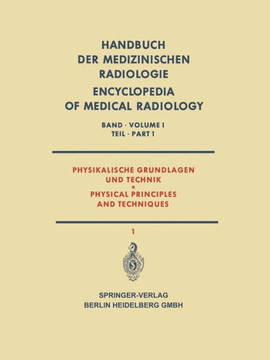 Physikalische Grundlagen Und Technik Teil 1 / Physical Principles and Techniques Part 1 Physikalische Grundlagen Und Technik Teil 1 / Physical Principles and Techniques Part 1