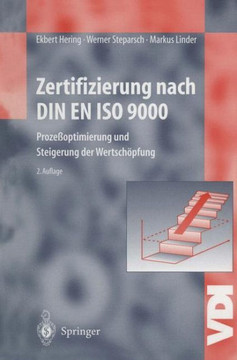 Zertifizierung Nach Din En ISO 9000: Proze?optimierung Und Steigerung Der Wertsch?pfung