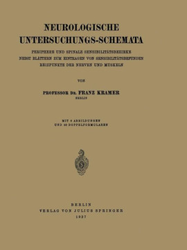 Neurologische Untersuchungs-Schemata: Periphere Und Spinale Sensibilit?tsbezirke Nebst Bl?ttern Zum Eintragen Von Sensibilit?tsbefunden Reizpunkte Der