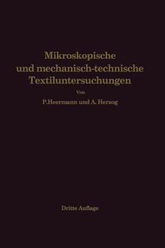 Mikroskopische Und Mechanisch-Technische Textiluntersuchungen