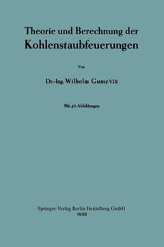 Theorie Und Berechnung Der Kohlenstaubfeuerungen