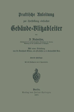 Praktische Anleitung Zur Herstellung Einfacher Geb?ude-Blitzableiter