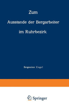 Zum Ausstande Der Bergarbeiter Im Ruhrbezirk
