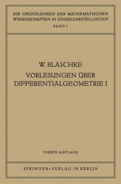 Vorlesungen ?ber Differentialgeometrie I: Elementare Differentialgeometrie