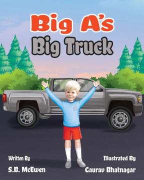 Big A's Big Truck Big A's Big Truck