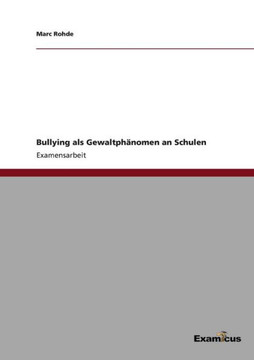 Bullying als Gewaltph?nomen an Schulen