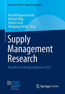 Supply Management Research: Aktuelle Forschungsergebnisse 2013