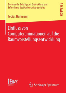 Einfluss Von Computeranimationen Auf Die Raumvorstellungsentwicklung