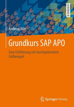 Grundkurs SAP Apo: Eine Einf?hrung Mit Durchgehendem Fallbeispiel
