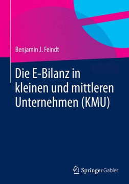 Die E-Bilanz in Kleinen Und Mittleren Unternehmen (Kmu)