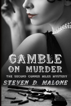 Gamble On Murder: The Second Conner Miles Mystery