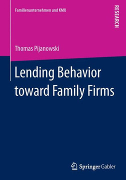 Lending Behavior Toward Family Firms Lending Behavior Toward Family Firms