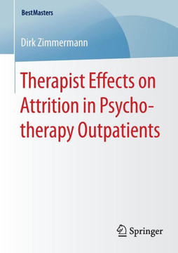 Therapist Effects on Attrition in Psychotherapy Outpatients
