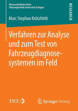 Verfahren Zur Analyse Und Zum Test Von Fahrzeugdiagnosesystemen Im Feld