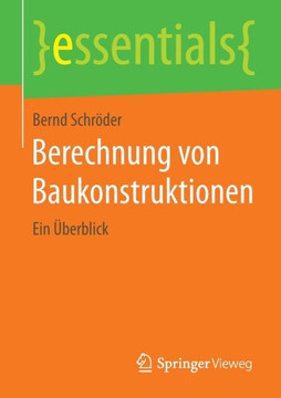 Berechnung Von Baukonstruktionen: Ein ?berblick