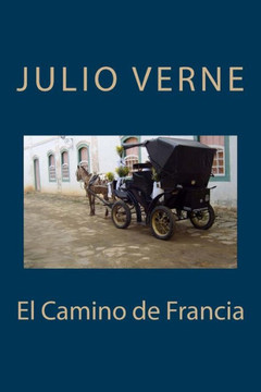 El Camino De Francia (Spanish Edition)