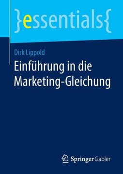 Einf?hrung in Die Marketing-Gleichung