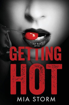 Getting Hot (Jail Bait)