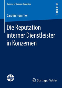 Die Reputation Interner Dienstleister in Konzernen