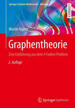 Graphentheorie: Eine Einf?hrung Aus Dem 4-Farben Problem