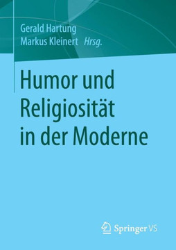 Humor Und Religiosit?t in Der Moderne