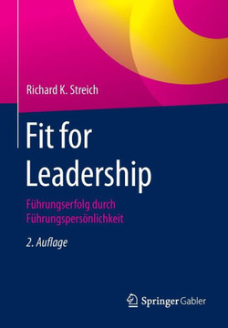 Fit for Leadership: F?hrungserfolg Durch F?hrungspers?nlichkeit