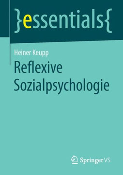 Reflexive Sozialpsychologie Reflexive Sozialpsychologie