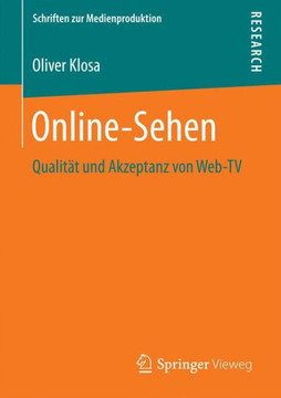 Online-Sehen: Qualit?t Und Akzeptanz Von Web-TV