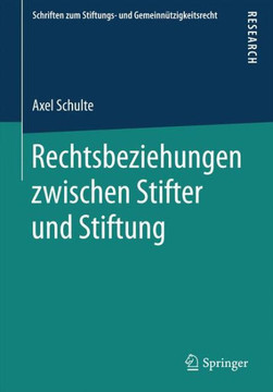 Rechtsbeziehungen Zwischen Stifter Und Stiftung